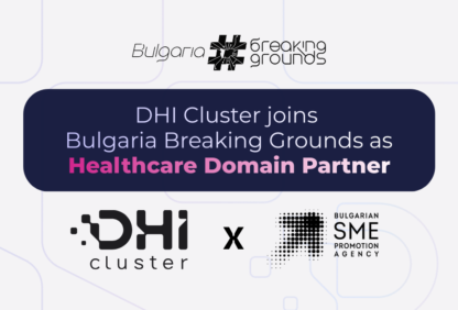 DHI Cluster joins Bulgaria Breaking Grounds as Healthcare Domain Partner